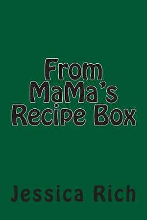 From Mama's Recipe Box de Jessica L. Rich