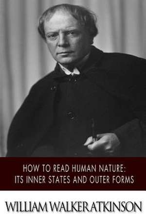 How to Read Human Nature de William Walker Atkinson