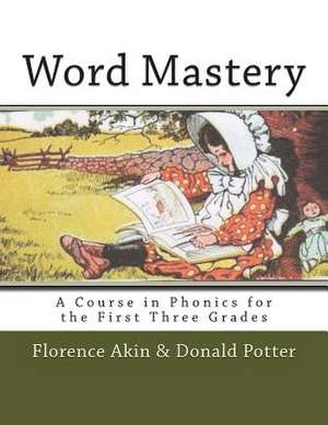 Word Mastery de Florence Akin