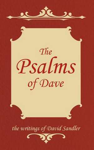 The Psalms of Dave de David Sandler