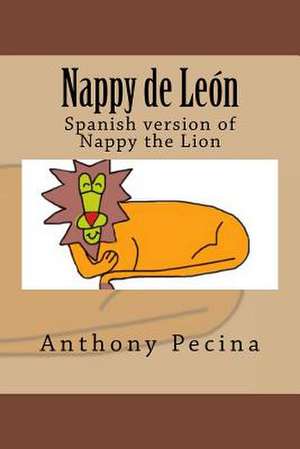 Nappy the Lion Spanish Version de Anthony Pecina