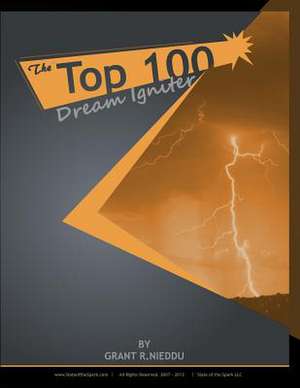 The Top 100 Dream-Igniter de Grant Ryan Nieddu