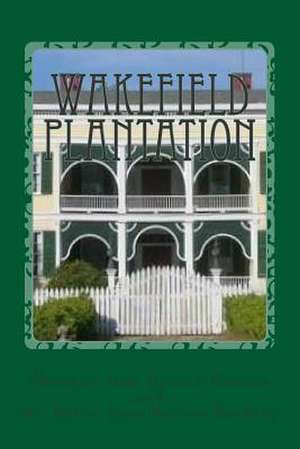 Wakefield Plantation de Sharman Burson Ramsey