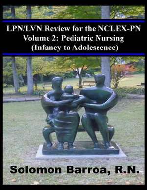 LPN/LVN Review for the NCLEX-PN de Solomon Barroa Rn