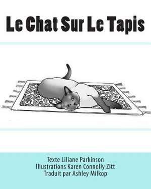 Le Chat Sur Le Tapis de Liliane Parkinson