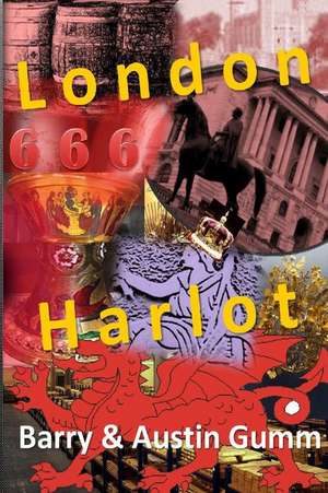 London Harlot 666 de Barry Gumm