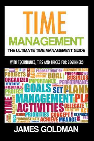 Time Management de James Goldman