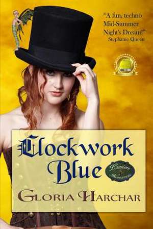 Clockwork Blue de Gloria Harchar