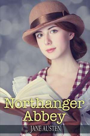 Northanger Abbey de Jane Austen