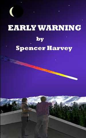 Early Warning de Spencer Harvey