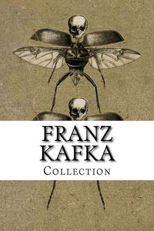 Franz Kafka, Collection de Franz Kafka