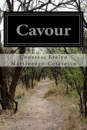 Cavour de Countess Evelyn Martinengo-Cesaresco