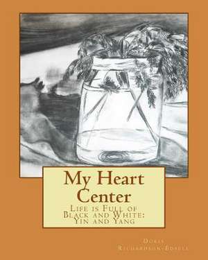 My Heart Center de Doris Richardson-Edsell