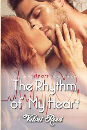 The Rhythm of My Heart de Velvet Reed