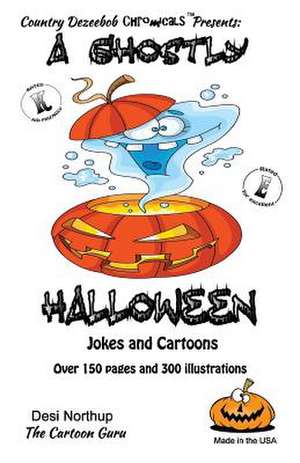 A Ghostly Halloween -- Jokes and Cartoons de Desi Northup