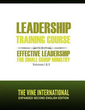 Leadership Training Course de The Vine U. S. a.