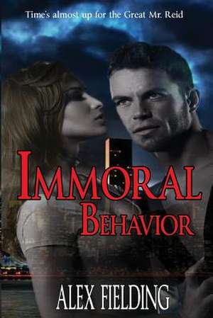 Immoral Behavior de Alex Fielding