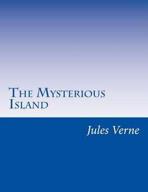 The Mysterious Island de Jules Verne