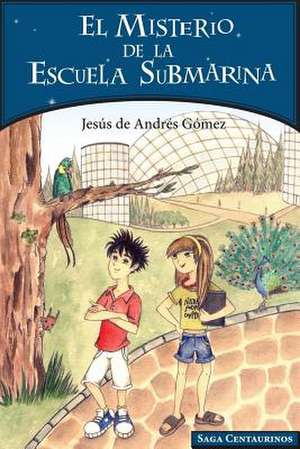 El Misterio de La Escuela Submarina de Jesus De Andres Gomez