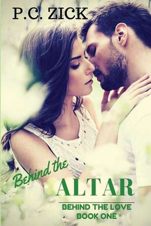 Behind the Altar de P. C. Zick