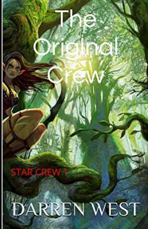 The Original Crew de Darren West