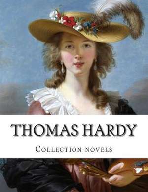 Thomas Hardy, Collection Novels de Thomas Hardy