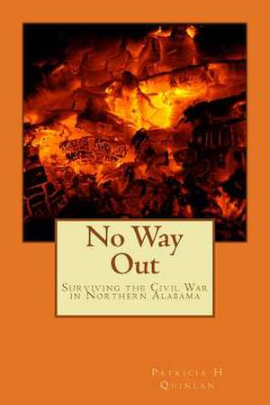 No Way Out de MS Patricia H. Quinlan