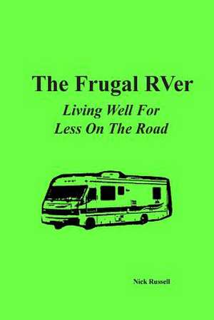 The Frugal Rver de Nick Russell