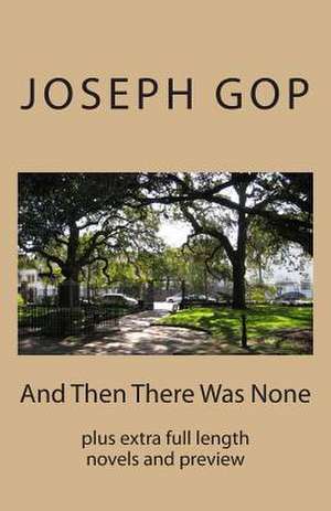 And Then There Was None de Joseph J. Gop