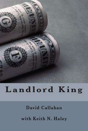 Landlord King de David Callahan