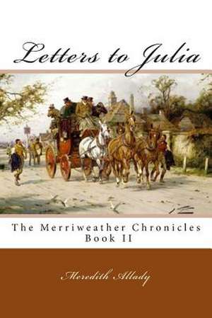 Letters to Julia de Meredith Allady