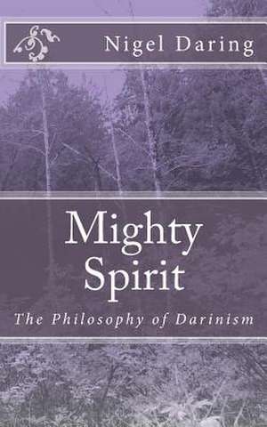 Mighty Spirit de Nigel Saint Aubyn Daring