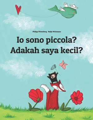 IO Sono Piccola? Adakah Saya Kecil? de Philipp Winterberg