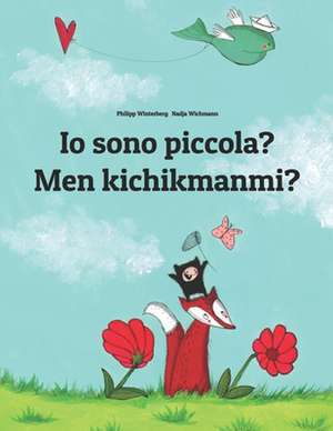 IO Sono Piccola? Men Kichikmanmi? de Philipp Winterberg