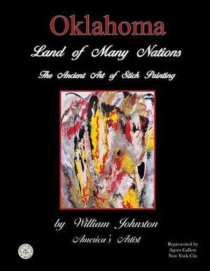 Oklahoma - Land of Many Nations de William Johnston