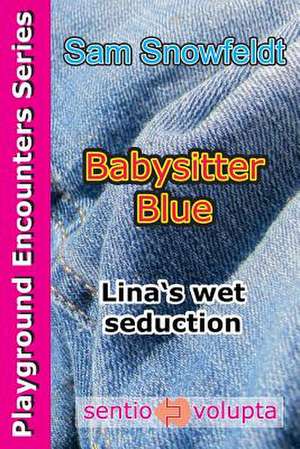 Babysitter Blue de Sam Snowfeldt