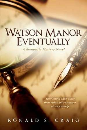 Watson Manor Eventually de Ronald S. Craig