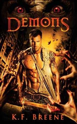 Demons (Darkness, 4) de K. F. Breene