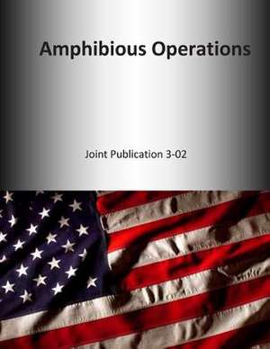 Amphibious Operations de U. S. Joint Force Command