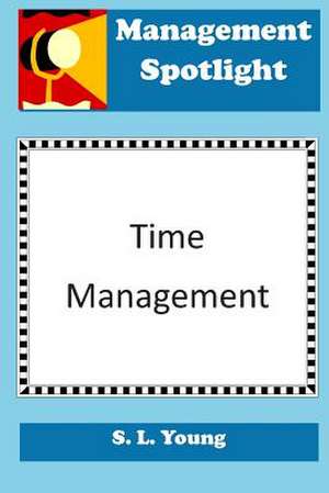 Management Spotlight de S. L. Young