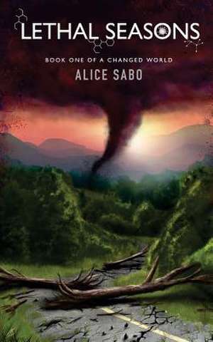 Lethal Seasons de Alice Sabo