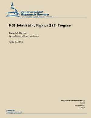 F-35 Joint Strike Fighter (Jsf) Program de Jeremiah Gertler