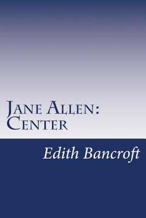 Jane Allen de Edith Bancroft