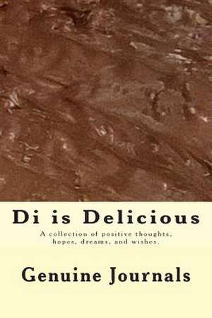 Di Is Delicious de Dee Ann Larsen