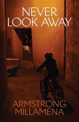 Never Look Away de Armstrong Millamena