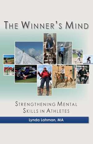 The Winner's Mind de Ma Lynda Lahman