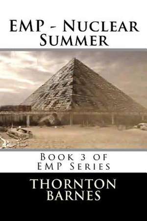 Emp - Nuclear Summer de MR Thornton D. Barnes