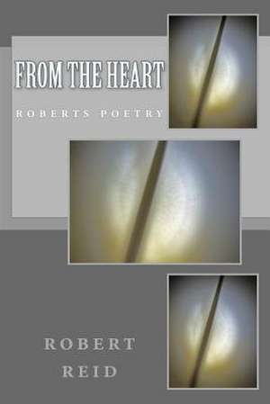 From the Heart de Robert Reid