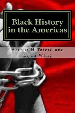 Black History in the Americas de Tafero, Arthur H.