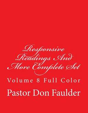 Responsive Readings and More Complete Set de Don D. Faulder